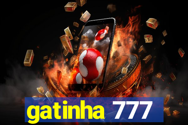 gatinha 777